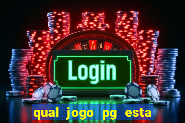 qual jogo pg esta pagando agora